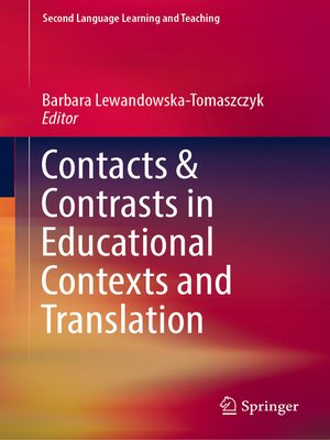 cover image of Contacts and Contrasts in Educational Contexts and Translation